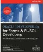 Oracle JDeveloper 10g for Forms&PL/SQL Developers